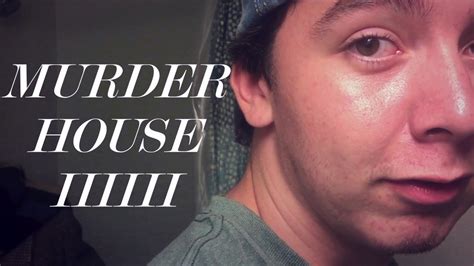 Murder House Iiiiii Youtube