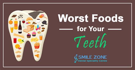 Which Are The Worst Foods For Your Teeth