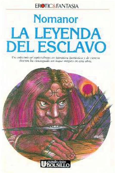 362 libros gratis en pdf de escritores sudamericanos. El Esclavo Libro Gratis / Leer La Leyenda Del Esclavo De ...