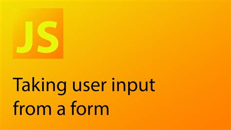 40 How To Take Input In Javascript From User Modern Javascript Blog