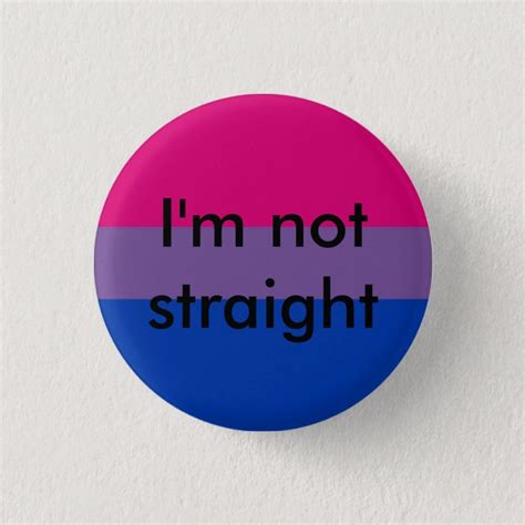 Bisexual Pride Im Not Straight Pin
