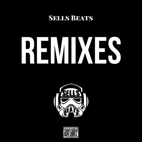 Remixes Sells Beats Mp3 Buy Full Tracklist