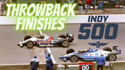 Memorable Indianapolis 500 Finishespart 1 Youtube