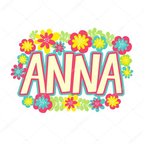 Beautiful Name Anna In Flowers Stock Vector Whynotme Cz
