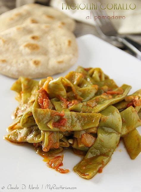 I fagioli corallo a dispetto del nome non sono veri e propri fagioli, ma una varietà di fagiolini. My Ricettarium: Fagiolini corallo al pomodoro | Fagiolini ...