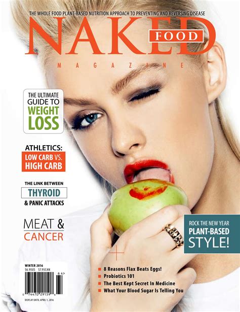 NAKED FOOD MAGAZINE WINTER 2016 By Naked Food Magazine Issuu