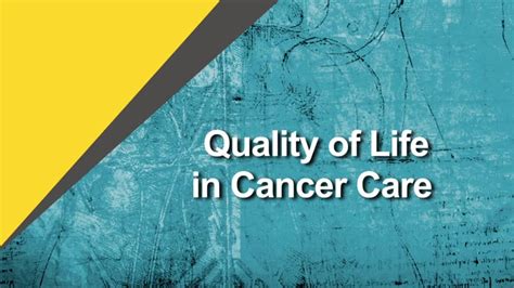 Considering Quality Of Life In Cancer Care Youtube