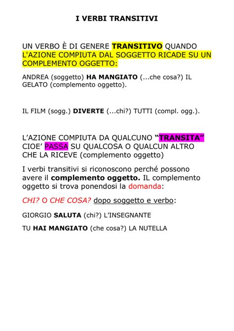 Per comprendere meglio il concetto, facciamo qualche esempio. i verbi transitivi - luzziandstudents1