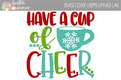 Have A Cup Of Cheer Free Printable