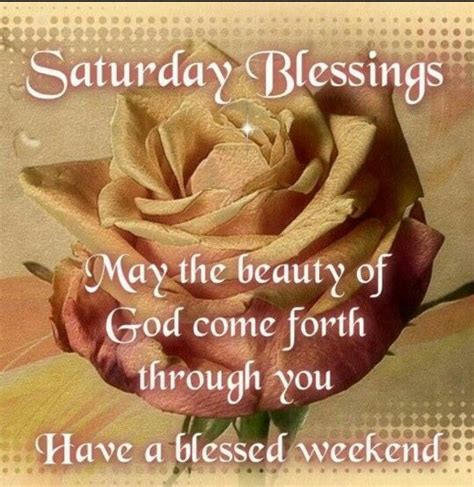 Saturday Blessings Have A Blessed Weekend Pictures Photos And Images