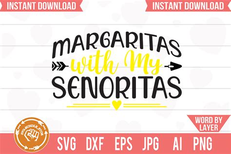 Margaritas With My Senoritas Svg Graphic By SVG BUNDLE STORE Creative