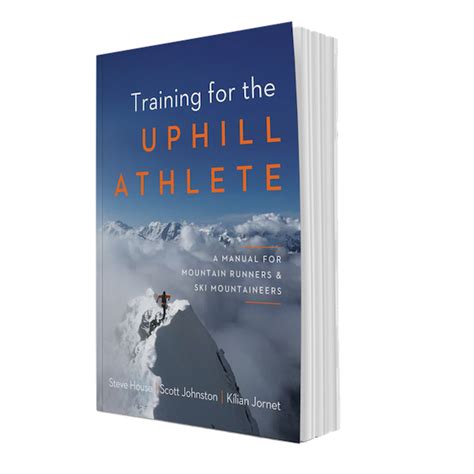 Training For The Uphill Athlete Uphill Athlete