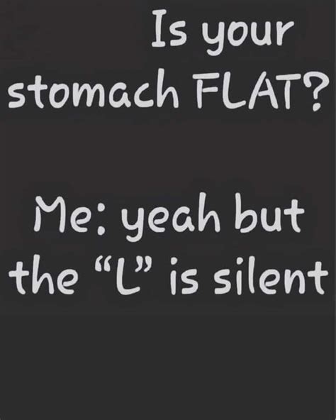 Is Your Stomach Flat 🤪 Funny Quotes For Kids Funny Good Morning