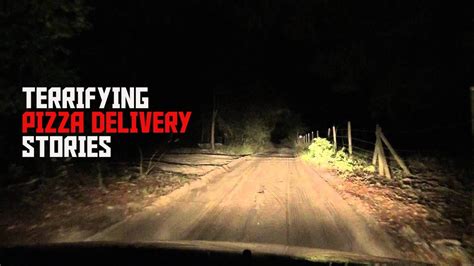 Three Terrifying Pizza Delivery Stories YouTube