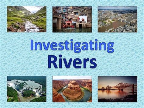 Investigating Rivers Ks2 Teach It Forward