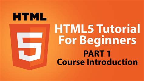 HTML5 Tutorial For Beginners Part 1 Introduction YouTube