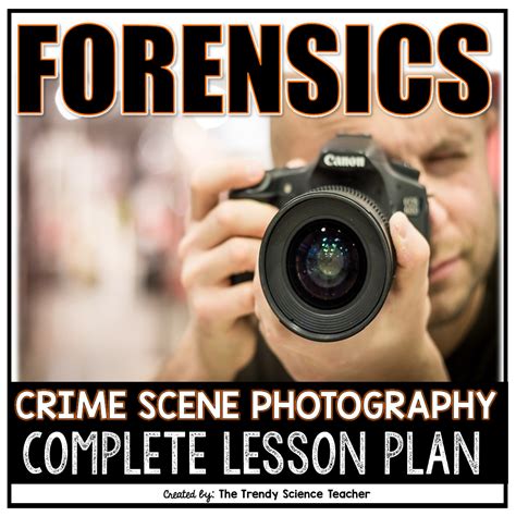 Crime Scene Photography Lesson Plan And Activity Forensics ⋆ The
