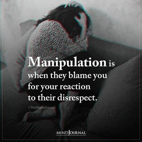 Manipulation Is When They Blame You Narcissist Quotes Artofit