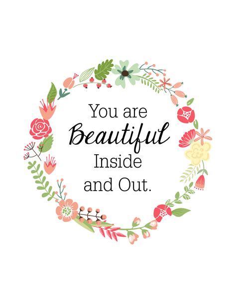 The Quote You Are Beautiful Inside And Out In A Floral Wreath With