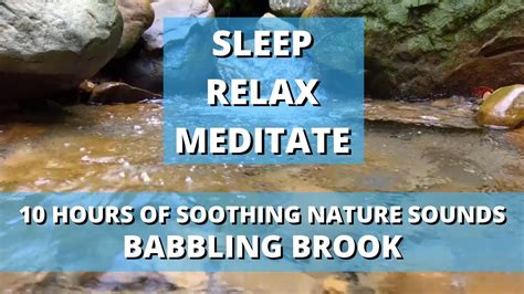 Babbling Brook No Ads Relaxing Nature Water Sounds Stress Relief Sleep Aid 10 Hours No