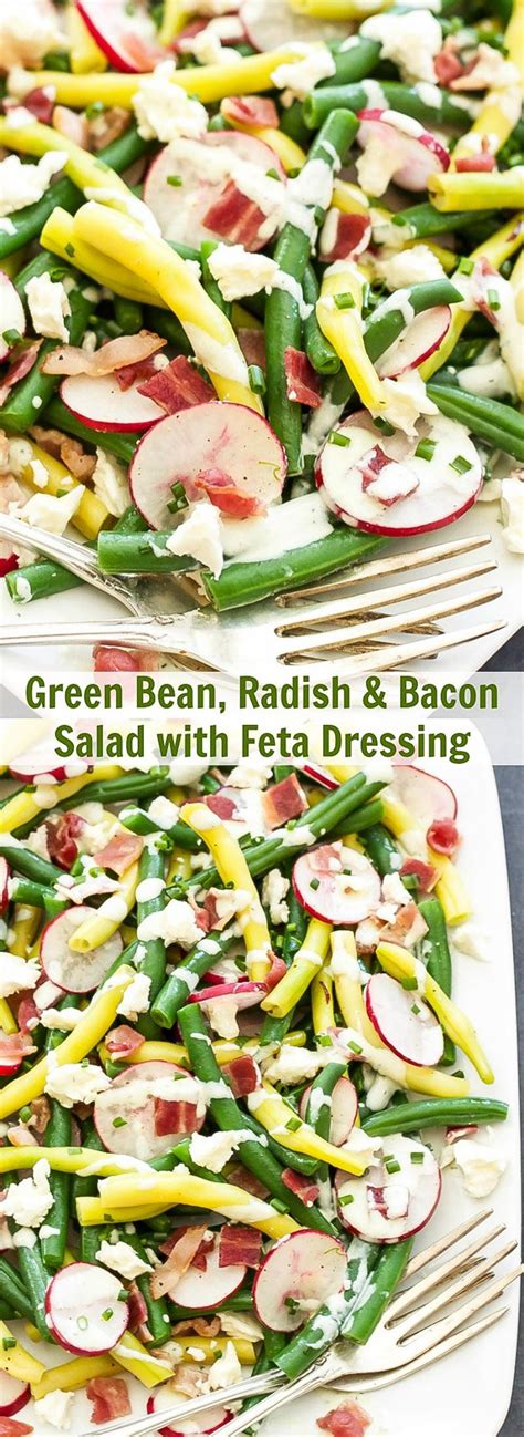 Green Bean Radish And Bacon Salad With Creamy Feta Dressing Recipe