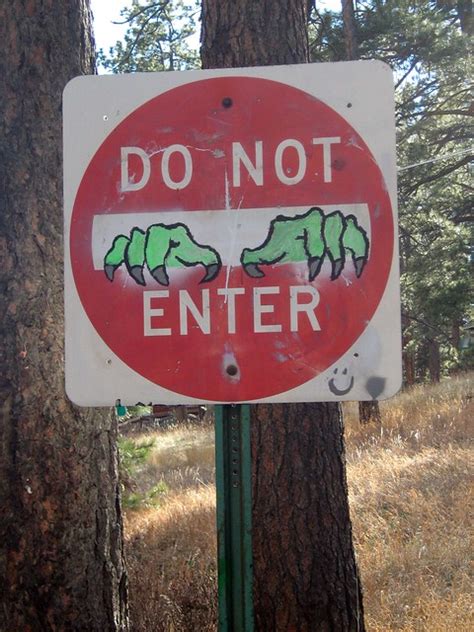 Funny Do Not Enter Sign Grafitti Flickr Photo Sharing