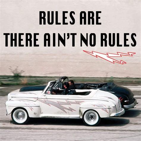 The Rules Are There Aint No Rules Grease Movie Grease Quotes