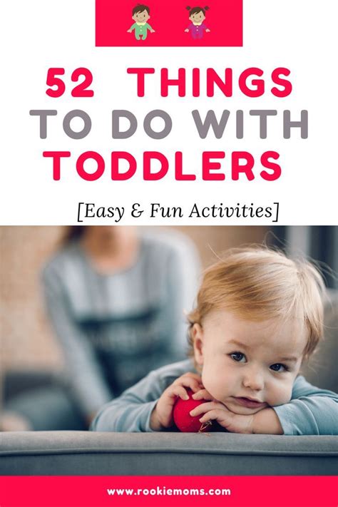 Things To Do With Toddlers 52 Excellent Activities Artofit