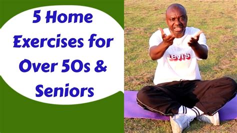 Over 50s And Self Quarantined Do These 5 Home Exercises Daily Dr Joe