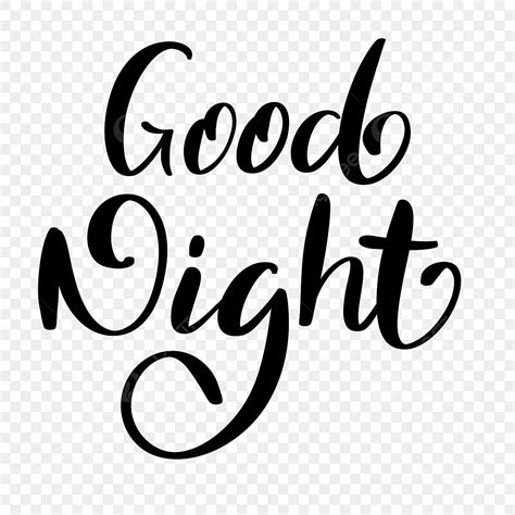 Hand Drawn Style Good Night Font Good Clipart Good Night Regards Png