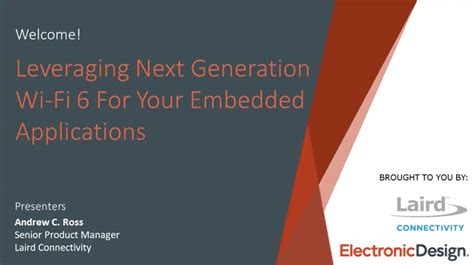 Leveraging Next Generation Wi Fi 6 For Your Embedded Applications