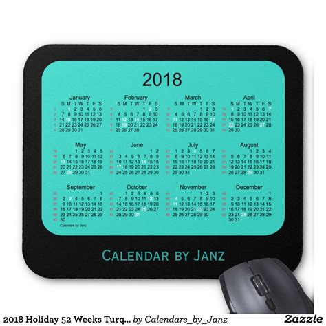 2018 Holiday 52 Weeks Turquoise Calendar By Janz Mouse Pad Custom