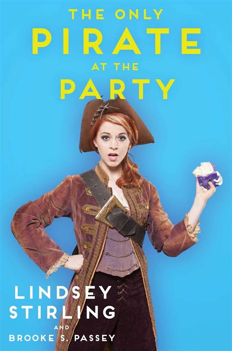 The Only Pirate At The Party By Lindsey Stirling Goodreads