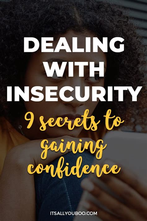 dealing with insecurity 9 secrets to gaining confidence