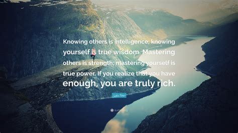 Lao Tzu Quote Knowing Others Is Intelligence Knowing Yourself Is