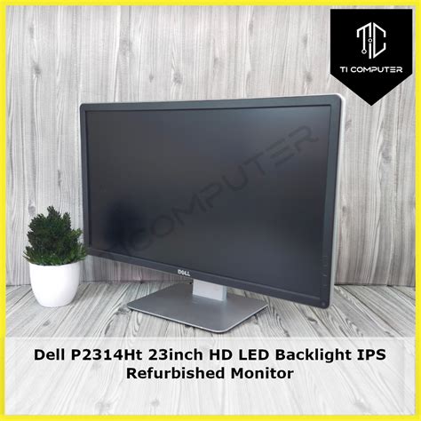 Dell P2314ht 23inch Hd Led Backlight Ips Monitor Refurbished