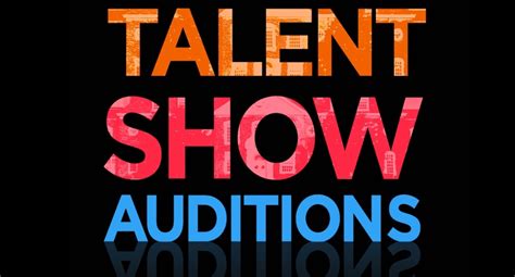 Talent Show Tryouts May 1st St Anne School