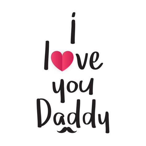 i love you daddy illustrations royalty free vector graphics and clip art istock