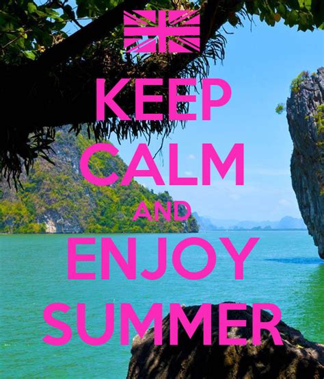 Keep Calm And Enjoy Summer Poster Tay Keep Calm O Matic
