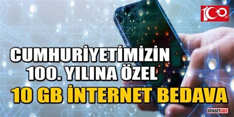 Turkcell den Cumhuriyetimizin 100 yılına özel 10 GB internet bedava