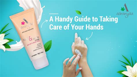 Your Handy Guide To Taking Care Of Your Hands Aaranyaa Skincare