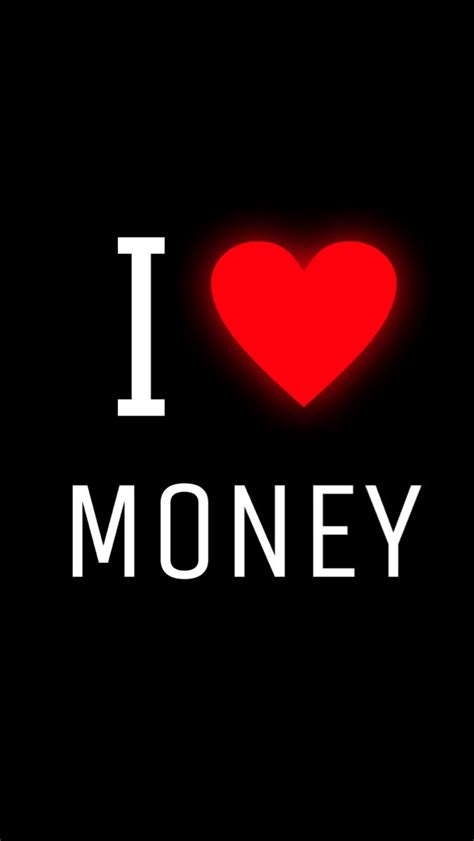 The Words I Love Money Written In White On A Black Background With A