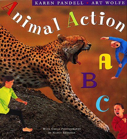 Animal Action ABC by Karen Pandell — Reviews, Discussion, Bookclubs, Lists
