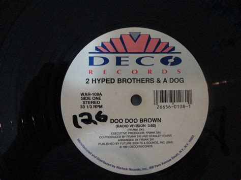 2 Hyped Brothers And A Dog Doo Doo Brown Vinyl Music