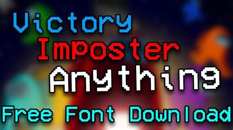 How To Get The Among Us Game Victory Defeat Imposter Font For Free