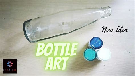 Bottle Art Simple And Easy Diy Bottle Craft Seed Craft Best Out