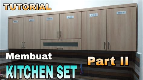 Biaya pembuatan untuk kitchen set yang terpisah berbeda dengan yang sudah jadi. CARA BIKIN KITCHEN SET DARI TRIPLEK - Lemari Gantung Part ...