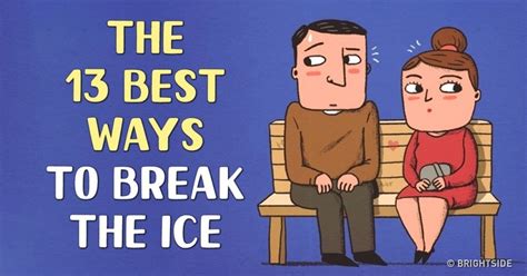 The 13 Best Ways To Break The Ice Funny Stories On The Net