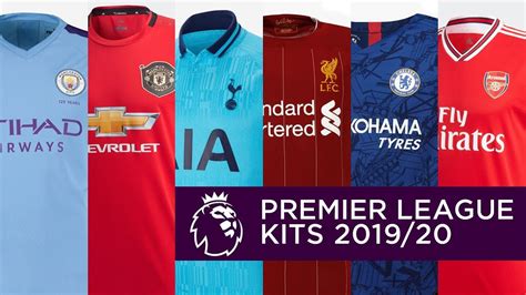 All 20 Premier League Club Kits 20192020 Updated List Youtube
