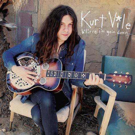 Review: Kurt Vile - 'B'lieve I'm going down...' | NBHAP